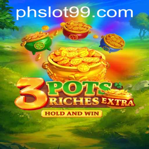 Explore the Exciting World of 3potsExtra and the Trending Keyword 'phslot'